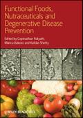 Functional Foods, Nutraceuticals, and Degenerative Disease Prevention