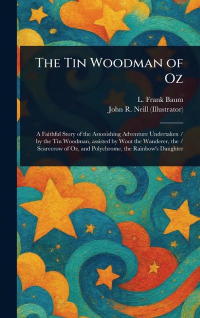 The Tin Woodman of Oz