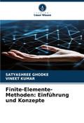 Finite-Elemente-Methoden: Einführung und Konzepte