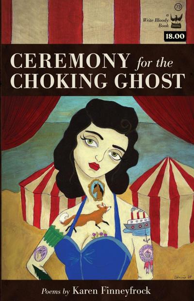 Ceremony for the Choking Ghost