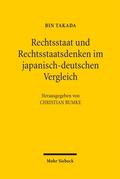 Rechtsstaat und Rechtsstaatsdenken im japanisch-deutschen Vergleich
