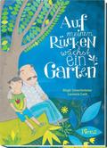 Auf meinem Rücken wächst ein Garten