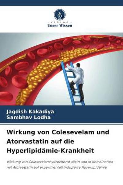 Wirkung von Colesevelam und Atorvastatin auf die Hyperlipidämie-Krankheit