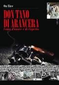 Don Tano di Arancera. Uomo d’onore e di rispetto
