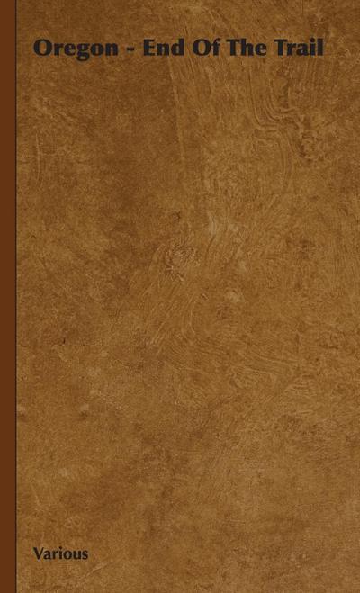 Oregon - End of the Trail