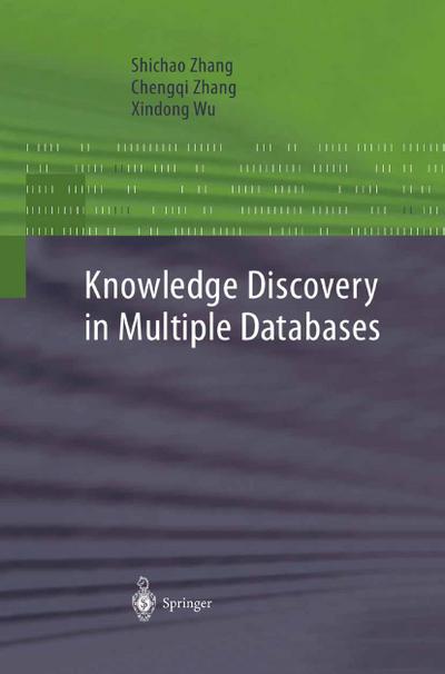 Knowledge Discovery in Multiple Databases