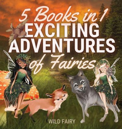 Exciting Adventures of Fairies