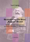 Neubewertung von Marx’ ’Klassen’-Begriff