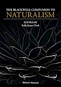 The Blackwell Companion to Naturalism