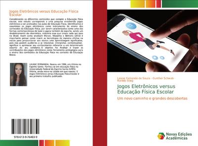 Jogos Eletrônicos versus Educação Física Escolar