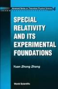 Special Relativity And Its Experimental Foundation