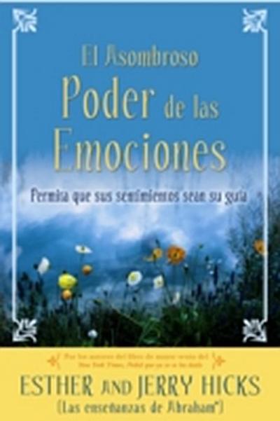El Asombroso Poder de las Emociones