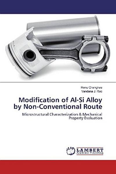 Modification of Al-Si Alloy by Non-Conventional Route