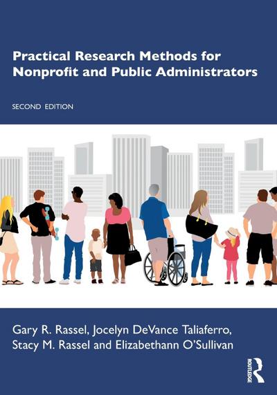 Practical Research Methods for Nonprofit and Public Administrators