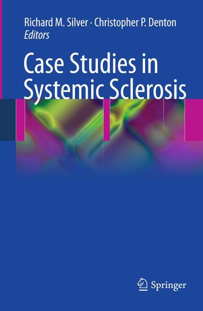 Case Studies in Systemic Sclerosis
