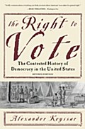 Right to Vote - Alexander Keyssar