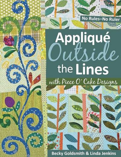 Applique Outside Lines with Piece O’ Cake Designs