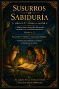 SUSURROS DE SABIDURÍA Volumen II - Fábulas en español
