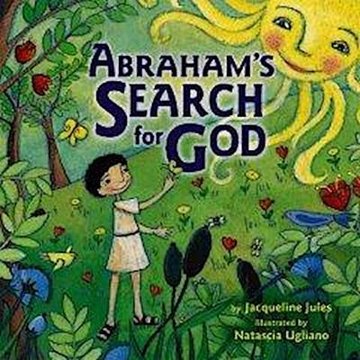 Jules, J: Abraham’s Search for God
