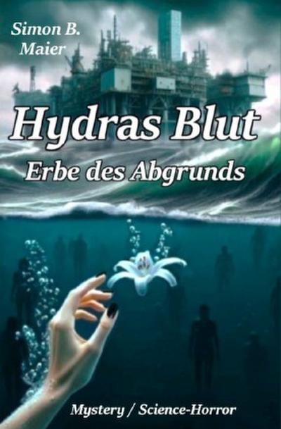 Hydras Blut - Erbe des Abgrunds