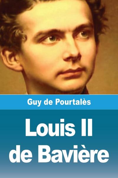 Louis II  de Bavière