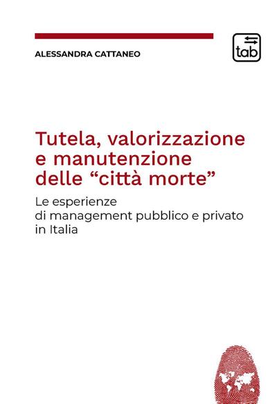 Cattaneo, A: Tutela, valorizzazione e manutenzione delle cos