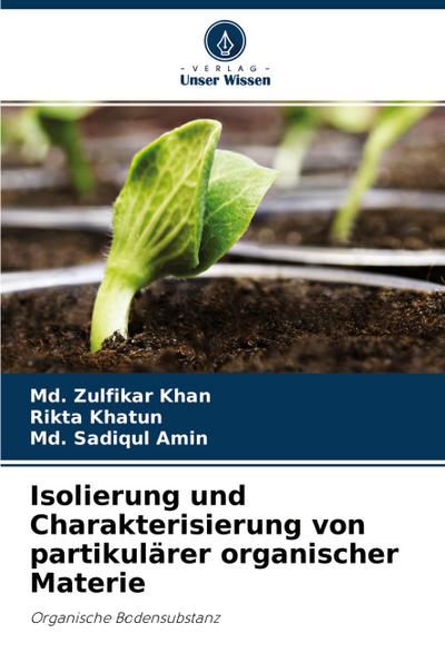 Isolierung und Charakterisierung von partikulärer organischer Materie