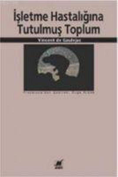 Isletme Hastaligina Tutulmus Toplum