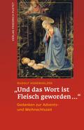 ’Und das Wort ist Fleisch geworden.’
