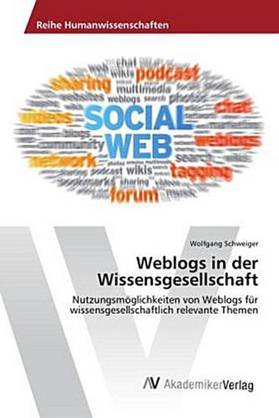 Weblogs in der Wissensgesellschaft