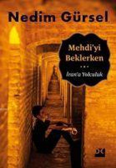 Mehdiyi Beklerken