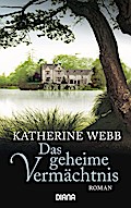 Das geheime Vermächtnis: Roman