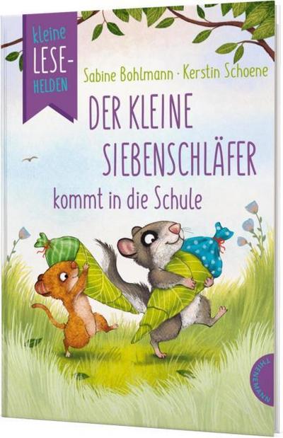 Der kleine Siebenschläfer kommt in die Schule