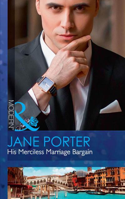 His Merciless Marriage Bargain (Mills & Boon Modern) (Conveniently Wed!, Book 1)