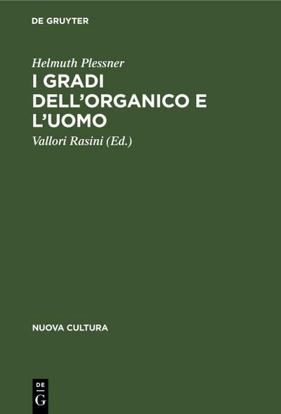 I gradi dell’organico e l’uomo