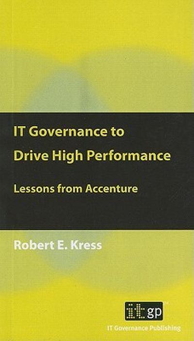 IT Governance to Drive High Performance