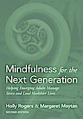 Mindfulness for the Next Generation