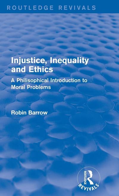 Injustice, Inequality and Ethics