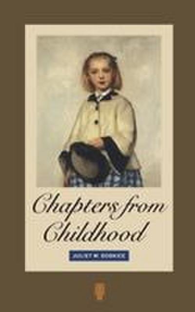 Chapters from Childhood