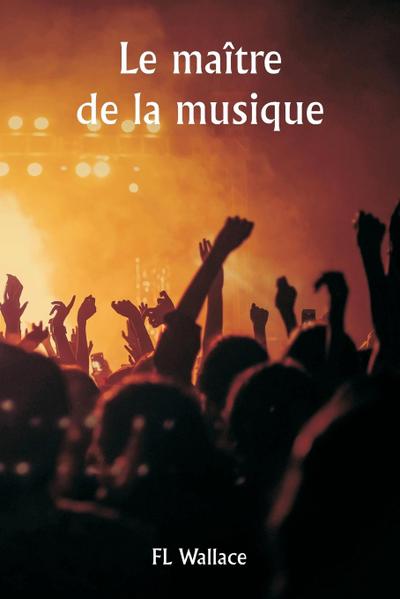Le maître de la musique