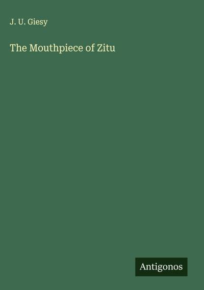 The Mouthpiece of Zitu