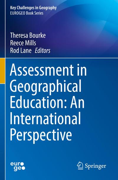 Assessment in Geographical Education: An International Perspective