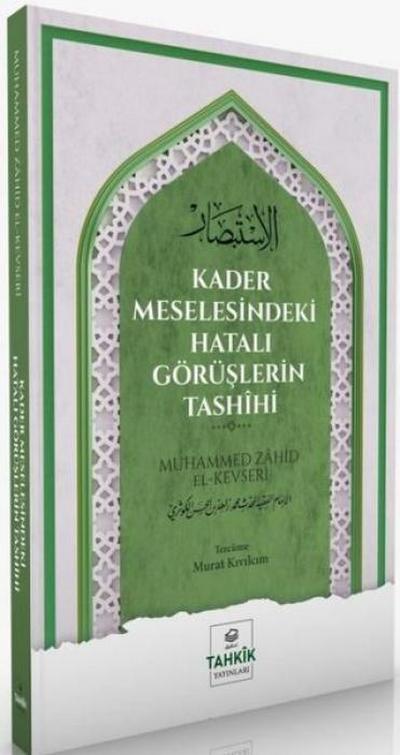 Kader Meselesindeki Hatali Görüslerin Tashihi