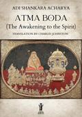 Atma Bodha (The Awakening to the Spirit)