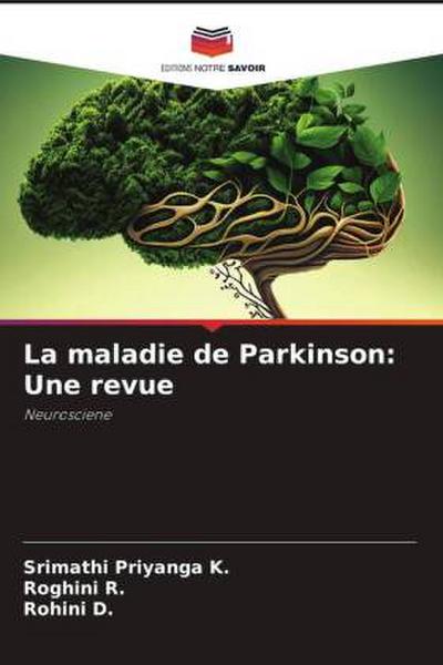 La maladie de Parkinson: Une revue