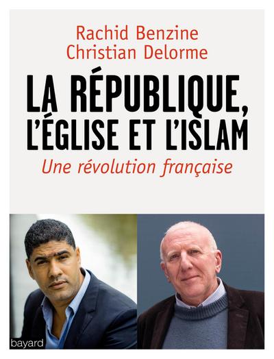 La république, l’Eglise et l’Islam