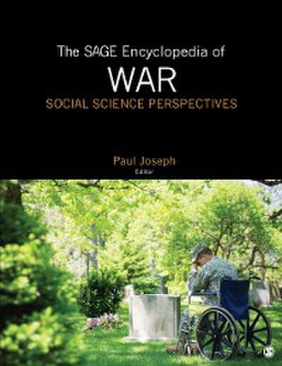 SAGE Encyclopedia of War: Social Science Perspectives