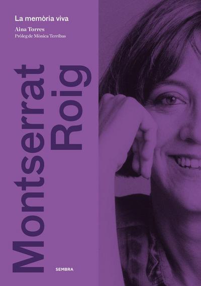 Montserrat Roig : La memòria viva