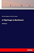 A Pilgrimage to Beethoven
