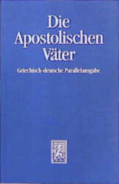 Die Apostolischen Väter